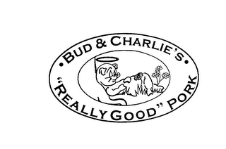 BUD & CHARLIE'S "REALLY GOOD" PORK logo