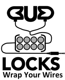 BUD LOCKS WRAP YOUR WIRES logo