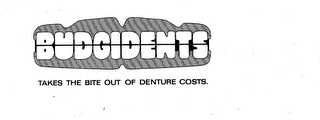 BUDCIDENTS TAKES THE BITE OUT OF DENTURECOSTS logo