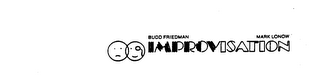BUDD FRIEDMAN MARK LONOW IMPROVISATION logo