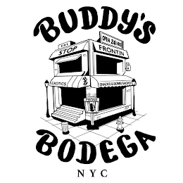 BUDDY'S EBT OPEN 24 HOURS STOP FRONTIN ATM EXOTICS BB SNACKS & BOMB SACKS PHONE BODEGA NYC logo