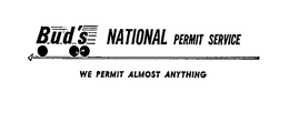 BUD'S NATIONAL PERMIT SERVICE WE PERMIT ALMOST ANYTHING logo