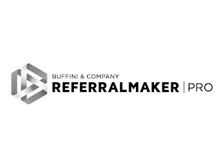 BUFFINI & COMPANY REFERRALMAKER PRO
