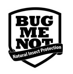 BUG ME NOT NATURAL INSECT PROTECTION logo