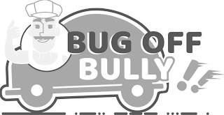 BUG OFF BULLY!! logo