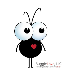 BUGGIELOVE, LLC "CREATING A BETTER WORLD WITH LOVE" logo