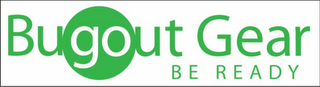 BUGOUT GEAR BE READY logo
