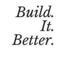 BUILD. IT. BETTER. logo