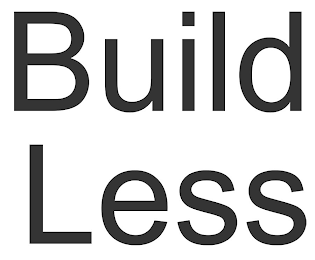 BUILD LESS logo
