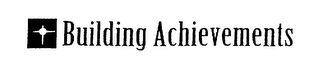 BUILDING ACHIEVEMENTS logo