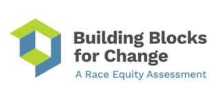BUILDING BLOCKS FOR CHANGE A RACE EQUITY ASSESSMENT logo