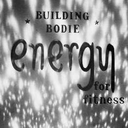 BUILDING BODIE ENERGY FOR FITNESS logo