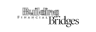 BUILDING FINANCIAL BRIDGES logo