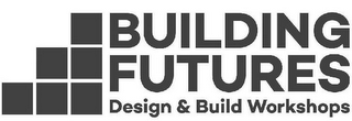 BUILDING FUTURES DESIGN & BUILD WORKSHOPS logo