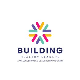 BUILDING HEALTHY LEADERS A WELLNESS-BASED LEADERSHIP PROGRAM logo