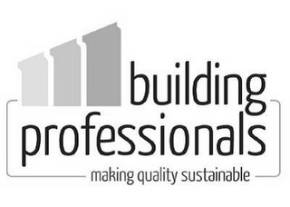 BUILDING PROFESSIONALS MAKING QUALITY SUSTAINABLE logo