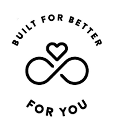 BUILT FOR BETTER FOR YOU logo