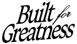 BUILT FOR GREATNESS logo