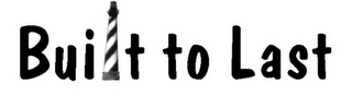 BUILT TO LAST logo