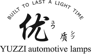 BUILT TO LAST A LIGHT TIME YUZZI AUTOMOTIVE LAMPS logo