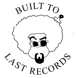 BUILT TO LAST RECORDS logo