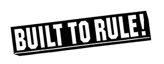 BUILT TO RULE! logo