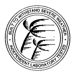 BUILT TO WITHSTAND SEVERE WEATHER INDEPENDENT LABORATORY TESTED logo