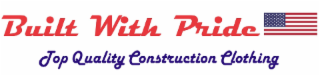 BUILT WITH PRIDE TOP QUALITY CONSTRUCTION CLOTHING logo
