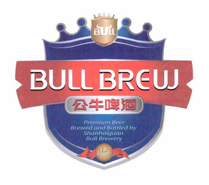 BULL BREW PREMIUM BEER BREWED AND BOTTLED BY SHANHAIGUAN BULL BREWERY 12 FL. OZ logo