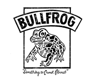 BULL FROG SOMETHING TO CROAK ABOUT logo