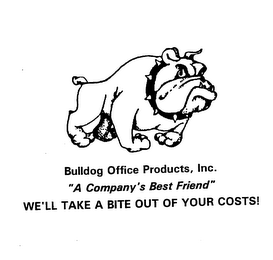 BULLDOG OFFICE PRODUCTS, INC. "A COMPANY'S BEST FRIEND" WE'LL TAKE A BITE OUT OF YOUR COSTS! logo