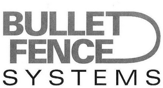 BULLET FENCE SYSTEMS logo