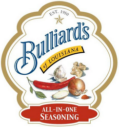 BULLIARD'S OF LOUISIANA ALL-IN-ONE SEASONING EST. 1910 logo