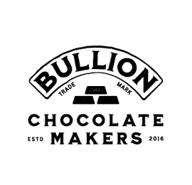 BULLION TRADE MARK CHOCOLATE MAKERS ESTD 2016 logo