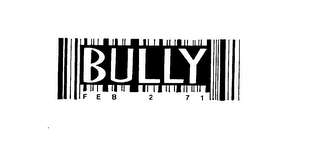 BULLY FEB 2 71 logo