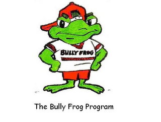 BULLY FROG THE BULLY FROG PROGRAM logo