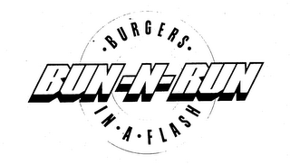 BUN-N-RUN BURGERS IN-A-FLASH logo
