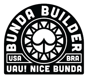 BUNDA BUILDER USA BRA UAU! NICE BUNDA logo