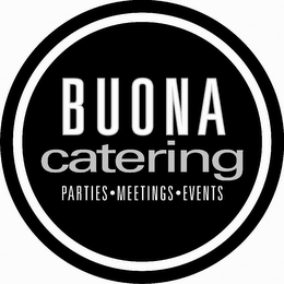 BUONA CATERING PARTIES · MEETINGS · EVENTS logo