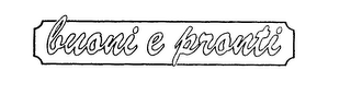 BUONI E PRONTI logo