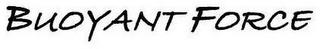 BUOYANT FORCE logo