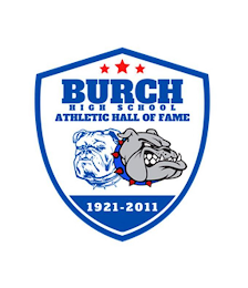 BURCH HIGH SCHOOL ATHLETIC HALL OF FAME 1921-2011 logo