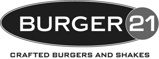 BURGER 21 CRAFTED BURGERS AND SHAKES logo