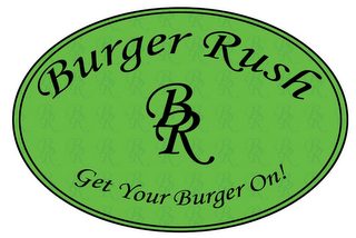 BURGER RUSH BR GET YOUR BURGER ON! logo