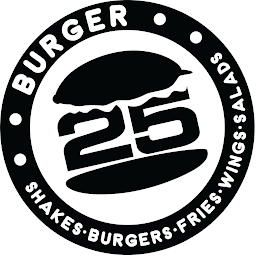 BURGER SHAKES · BURGERS · FRIES · WINGS · SALADS 25 logo