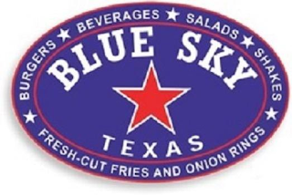 BURGERS BEVERAGES SALADS SHAKES BLUE SKY TEXAS FRESH-CUT FRIES AND ONION RINGS logo