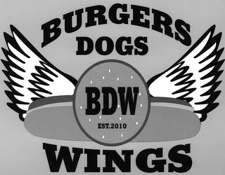 BURGERS DOGS WINGS BDW EST.2010 logo