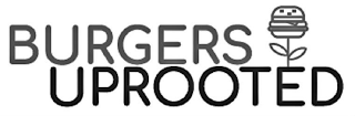 BURGERS UPROOTED logo