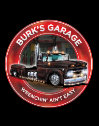 BURK'S GARAGE WRENCHIN' AIN'T EASY EST. 2020 logo
