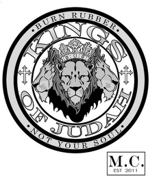 BURN RUBBER NOT YOUR SOUL KINGS OF JUDAH M.C. EST 2011 logo